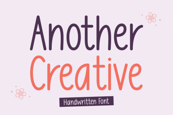 Another Creative: A Handwritten Typeface for Warm Branding