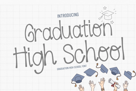 Graduation High School Font: A Branding Upgrade for Small Business