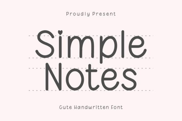 Simple Notes Font: The Secret Weapon for Clear Campaigns