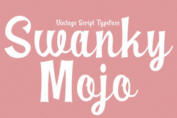 Swanky Mojo: The Vintage Script Typeface for Bold Brands