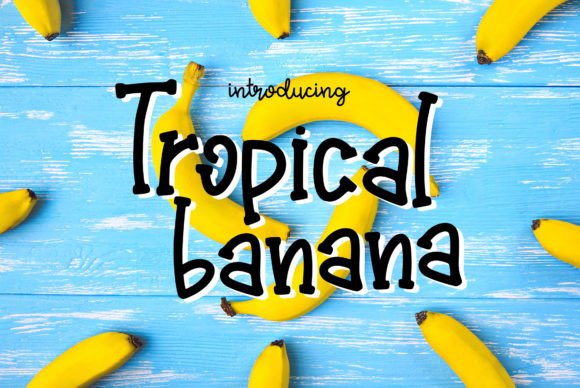 Tropical Banana: The Quirky Handwritten Font for Makers