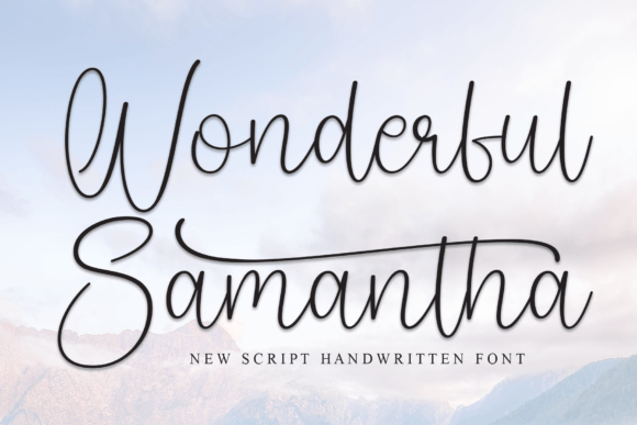 Wonderful Samantha: A Handwritten Font for Campaigns